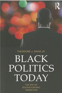 Black Politics Today