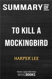 Summary of To Kill a Mockingbird