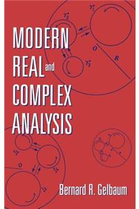 Modern Real and Complex Analysis