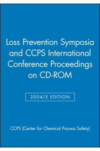 Loss Prevention Symposia and CCPS International Conference Proceedings on CD-ROM