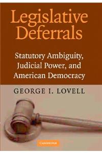 Legislative Deferrals