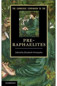 The Cambridge Companion to the Pre-Raphaelites