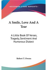 A Smile, Love And A Tear