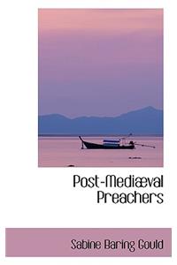 Post-Mediaval Preachers