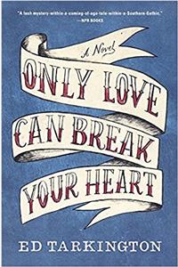 Only Love Can Break Your Heart