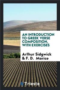 An Introduction to Greek Verse Composition, with Exercises, by A. Sidgwick ...