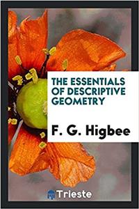 The essentials of descriptive geometry