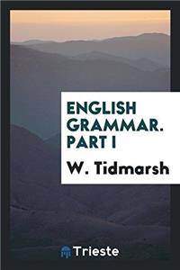 English Grammar. Part I