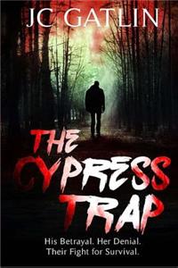 The Cypress Trap