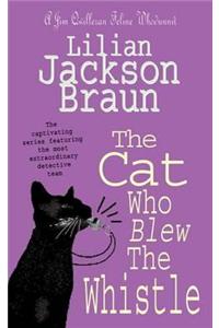 The Cat Who Blew the Whistle (The Cat Who... Mysteries, Book 17)