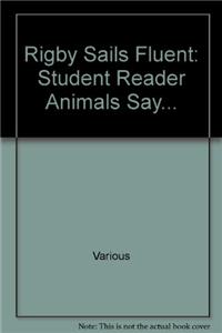 Animals Say...