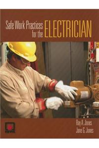 Safe Work Practices for the Electrician