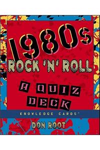 1980s Rock 'n' Roll a Quiz Deck Knowledge Cards