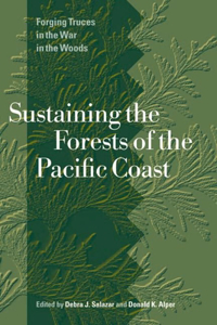 Sustaining the Forests of the Pacific Coast