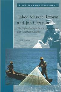 Labor Market Reform and Job Creation