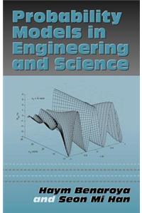 Probability Models in Engineering and Science