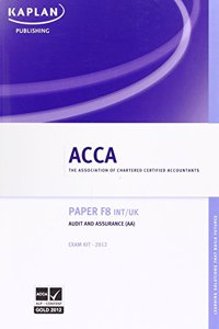 F8 Audit and Assurance AA (INT and UK) - Exam Kit