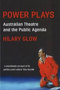 Power Plays: Australian theatre and the public agenda