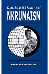 Some Essays Features Nkrumahs