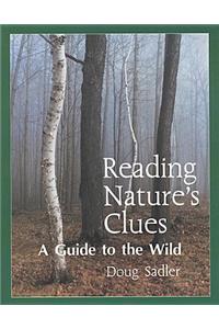 Reading Nature's Clues: A Guide to the Wild