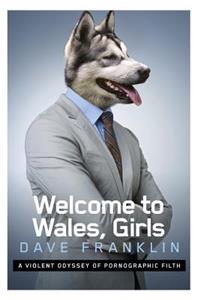 Welcome to Wales, Girls