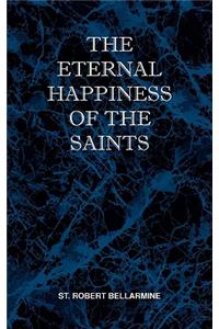 Eternal Happiness of the Saints