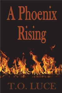 Phoenix Rising