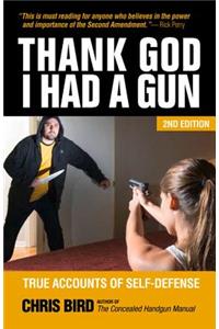 Thank God I Had a Gun