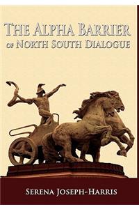 Alpha Barrier of North South Dialogue