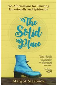 The Solid Place: 365 Affirmations for Thriving Emotionally and Spiritually