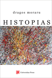 Histopias: From the Bible to Cloud Atlas