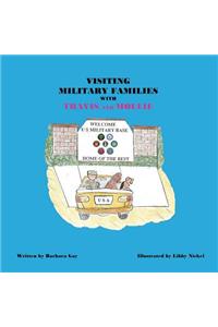 Visiting Military Families With Travis and Mollie