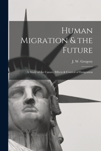 Human Migration & the Future