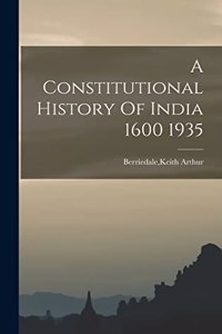 Constitutional History Of India 1600 1935