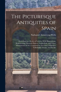 Picturesque Antiquities of Spain