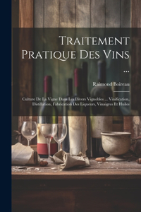 Traitement Pratique Des Vins ...