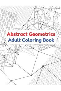 Abstract Geometrics - Adult Coloring Book