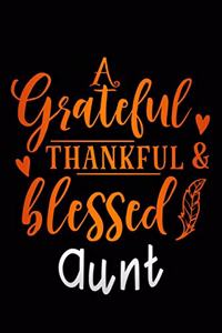 A grateful thankful & blessed Aunt