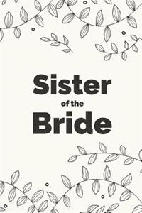 Sister of the Bride Wedding Planner Notebook