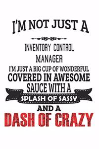 I'm Not Just A Inventory Control Manager