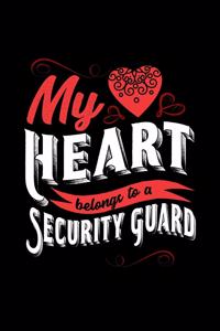 My Heart Belongs to a Security Guard