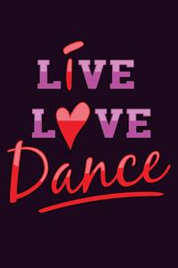 Live Love Dance