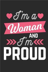 I'm a Woman and i'm Proud