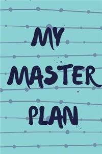 My Master Plan