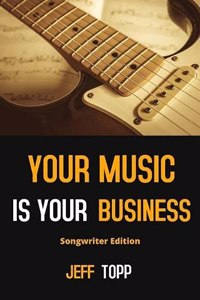 Your Music is Your Business