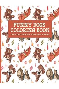 Funny Dogs Coloring Book Cute Dog Images For Girls & Boys