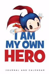 I Am My Own Hero
