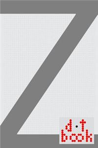 The Dot Book - A Dot Grid Notebook for Graphic Designers - Monogram Series - Z