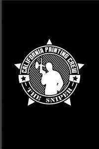 California Painting Crew The Sniper