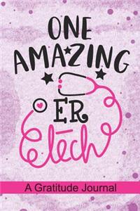 One Amazing ER Tech - A Gratitude Journal